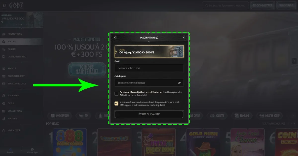 Etape n&deg;2 inscription sur godz casino