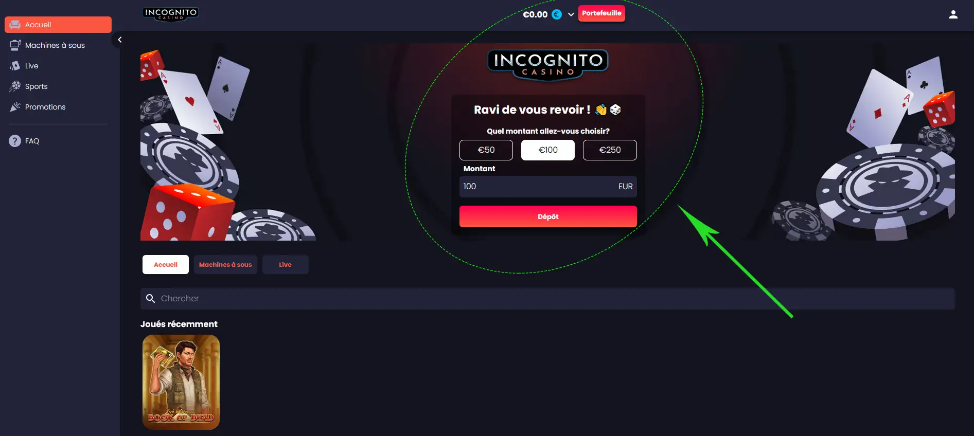 Déposer sur incognito casino